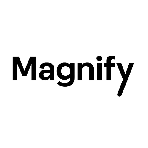 Magnify